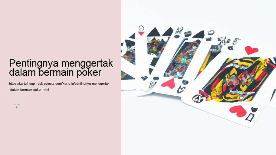 Pentingnya menggertak dalam bermain poker